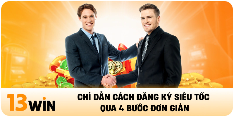 Chỉ dẫn cách đăng ký siêu tốc qua 4 bước đơn giản
